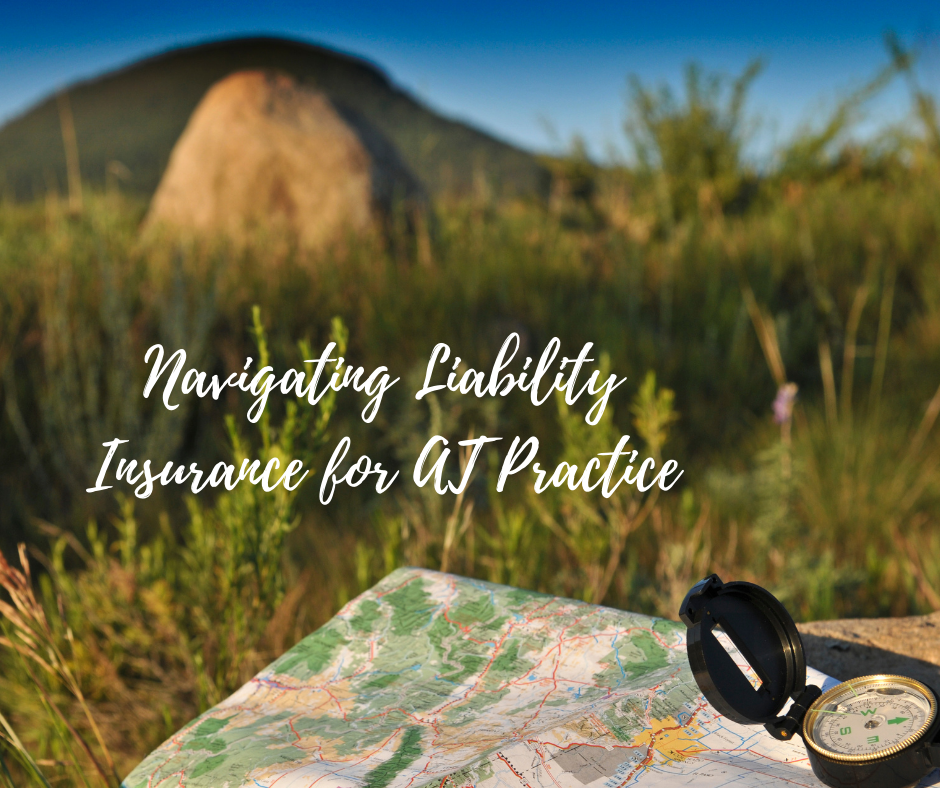 Navigating Liability Insurance for AT Practice